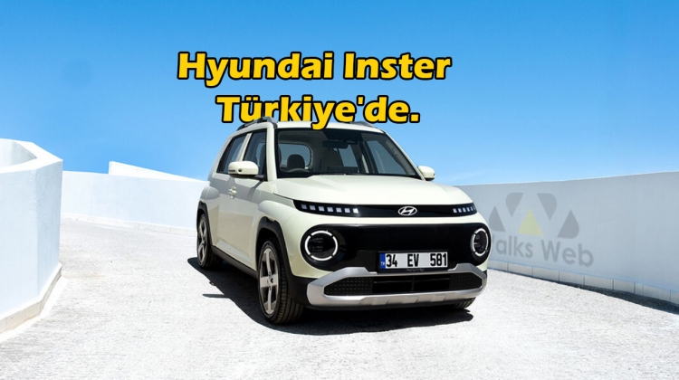 Uygun Fiyatlı Elektrikli Suv Hyundai Inster Türkiye'de.
